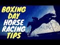 Boxing Day horse racing tips: All the best bets for ...