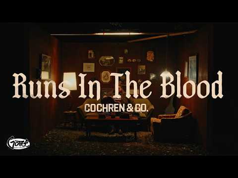 Cochren & Co. - Runs In The Blood (Official Visualizer Video)
