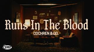 Cochren & Co. - Runs In The Blood (Official Visualizer Video)