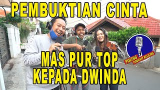 #POLING 'PODCAST KELILING' | DARI PENOLAKAN BERTURUT TURUT, AKHIRNYA DWINDA LULUH KEPADA MAS PUR TOP