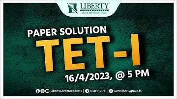 TET-1 Paper Solution | 16 April 2023 | Liberty Career Academy