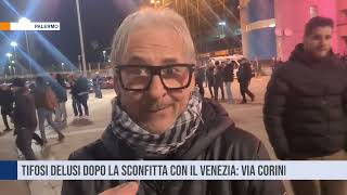 Palermo. Tifosi delusi dopo la sconfitta con il Venezia: via Corini