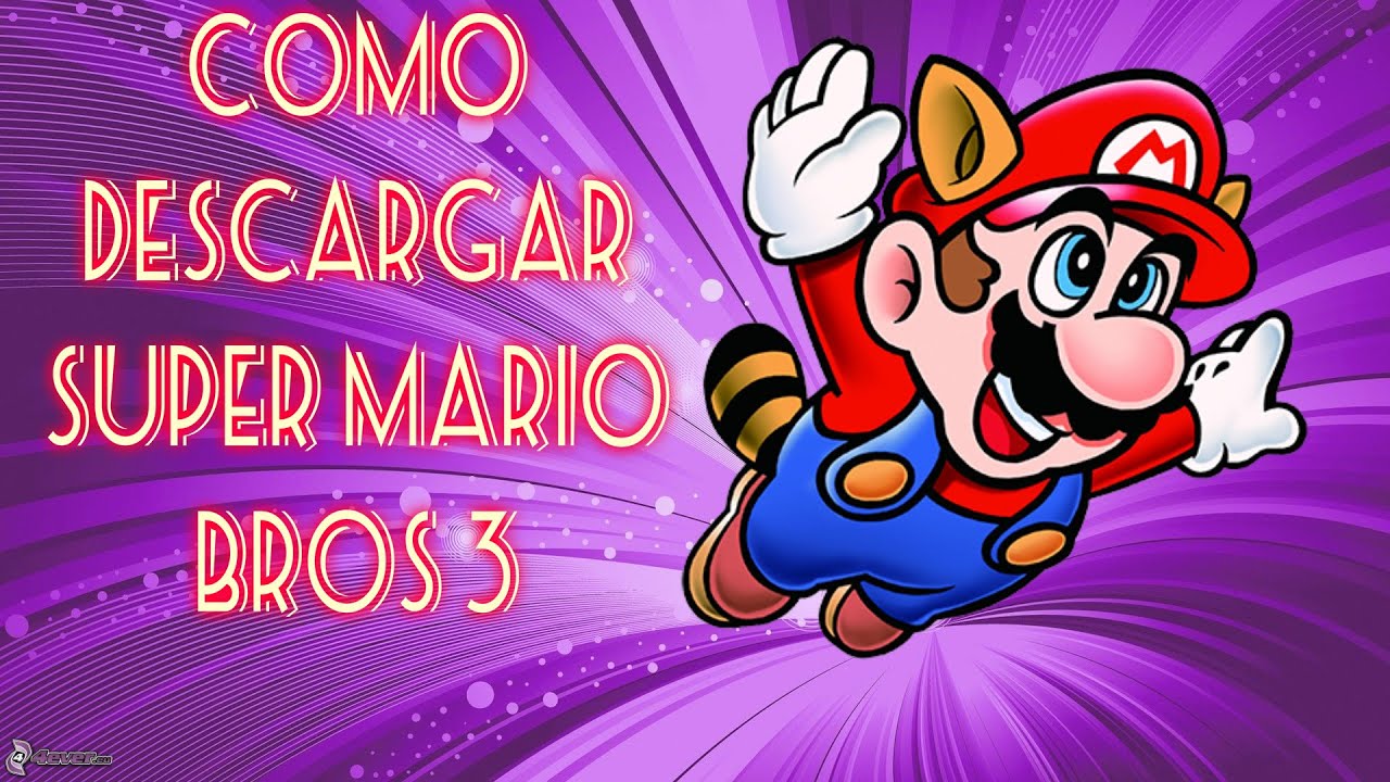 Como Descargar Super Mario Bros 3 Para PC 2016 YouTube