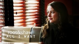 root & shaw || all i want