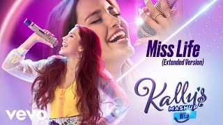 KALLY'S Mashup Web Cast, Miss Life (Extended Version) feat. Maia Reficco [Audio]