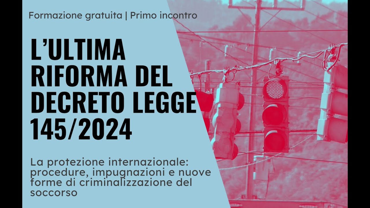 D.L. 145/2024: cosa cambia per la protezione internazionale