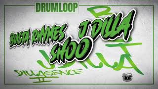 Busta Rhymes & J Dilla - Shoo 96BPM (Drumloop) TKK'