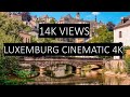 Luxemburg Cinematic 4K