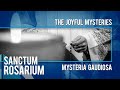 Sanctum Rosarium | Mysteria Gaudiosa