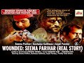 Rare Uncut Bollywood Movie 'Wounded Rakhmi 2007' Featuring Seema Parihar 🎬