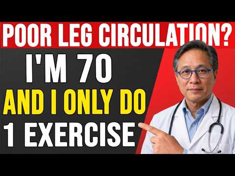 SURGEON REVEALS: Do This 1 Exercise for Poor Leg Circulation After 70 | Senior Health Podcast
