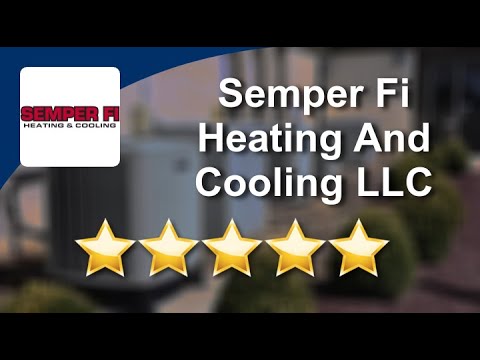 Semper Fi Heating And Cooling Reviews