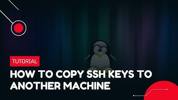 How to Copy SSH Keys to Another Machine | VPS Tutorial