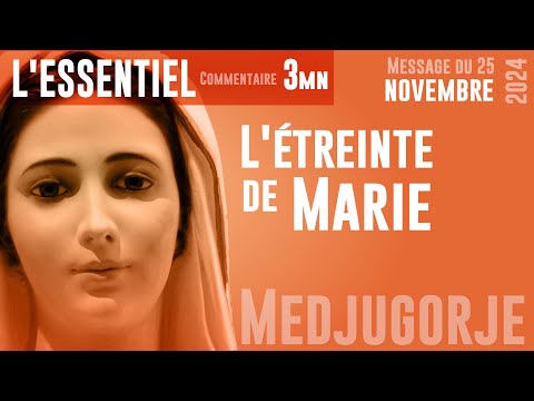 L'essentiel du message du 25 Novembre