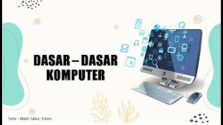 Dasar-Dasar Komputer