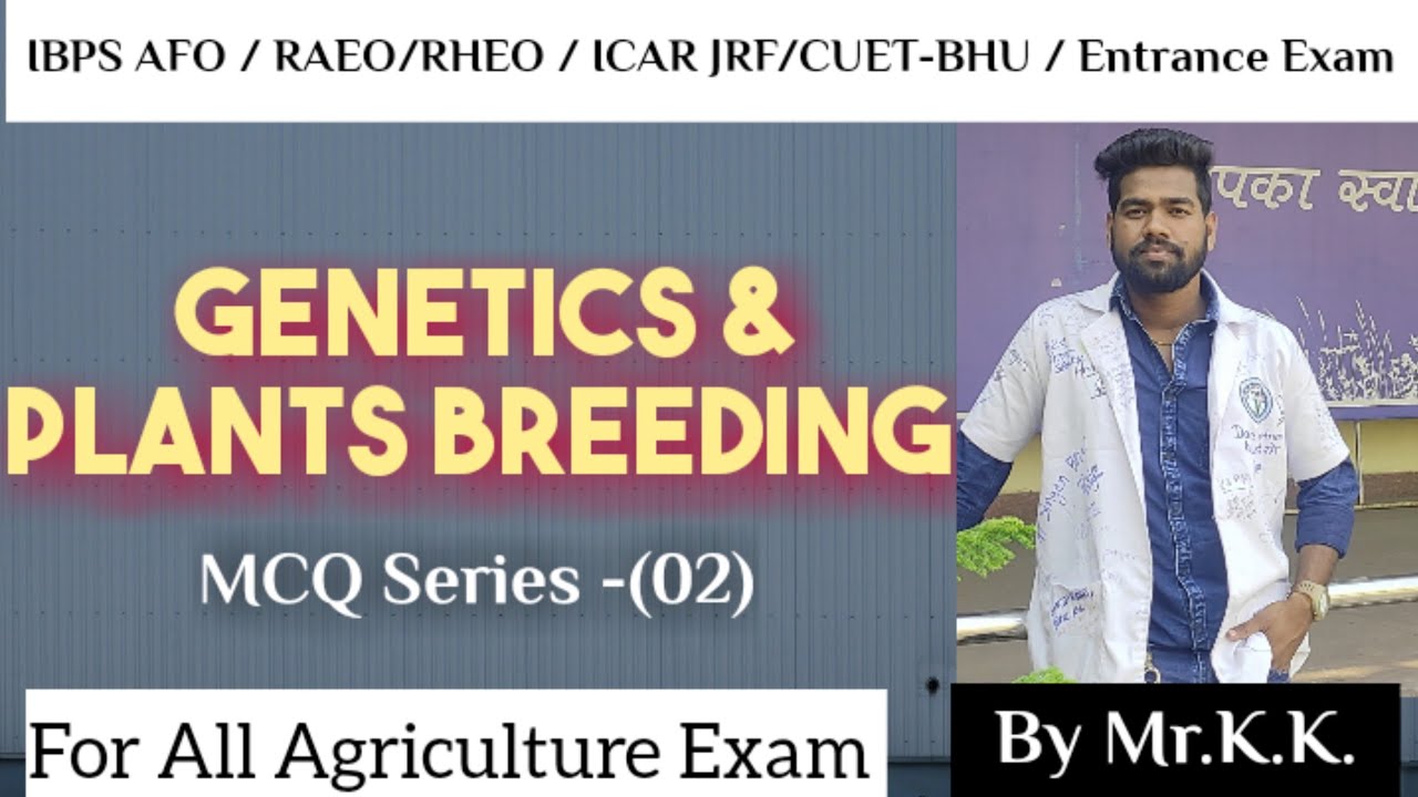 AND PLANT BREEDING MCQ Series02 //one liner 30 + Question For