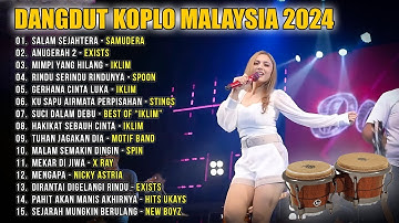 Dangdut Koplo Malaysia 2024 | Salam Sejahtera , Anugerah 2 | Full Album Lagu Jawa Viral