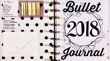 My 2018 Bullet Journal - Happy Planner Migration