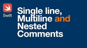002 : Comments in Swift 5 (Single/Multiline and nested comments) Xcode 12.4 2021