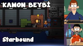 Starbound Tanıtımı - Kamon Beybi