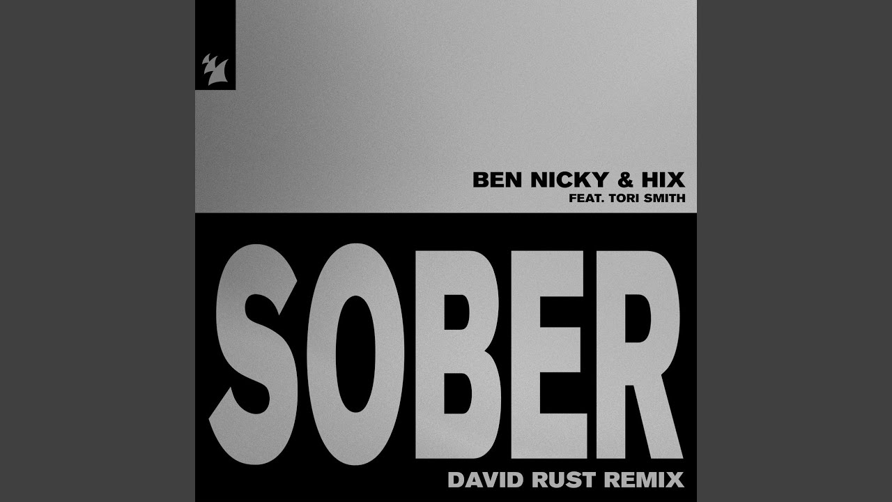 Sober (David Rust Remix)