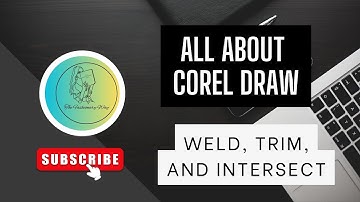 CorelDRAW Power Tools: Weld, Trim, and Intersect