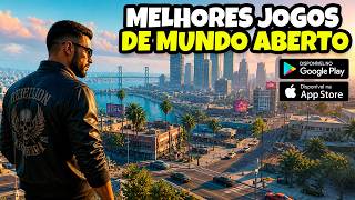 MELHORES JOGOS DE MUNDO ABERTO PRA CELULAR