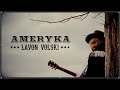 Lavon Volski - Ameryka (official lyric video)