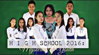 HIGH SCHOOL 2016: Mysteries of Youth