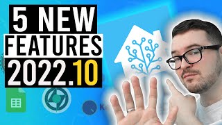 5 New Features in 2022.10 (Home Assistant)
