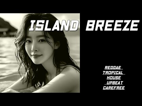 Island Breeze (Reggae,