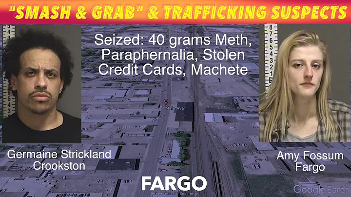 Crookston Man & Fargo Woman Suspects In Fargo "Sma...