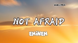 Not afraid *lyrics*By Eminem