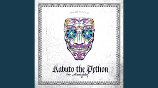 Video thumbnail of "Kabuto the Python - Kicked Ones, Pt. 2 (feat. Schäffer the Darklord)"