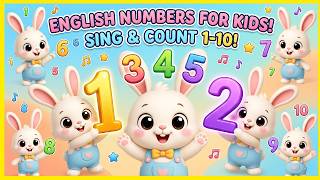 Learn Numbers with Bunny 🐰 | Fun Kids Song | 1 to 10 Counting Song for Children
