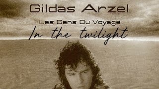 In the twilight - Gildas Arzel - Album " Les gens du voyage " chords