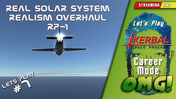 Kerbal Space Program RSS Realism Overhaul RP-1 - Live Stream EP 07