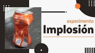 Implosión De Una Lata Fia-Uni 20-1 F-Q