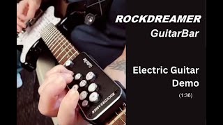 ROCKDREAMER GuitarBar: Premium GuitarAssist Device by RockDreamer