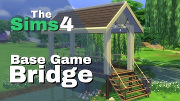 The Sims 4 Bridge Build Guide - Base Game
