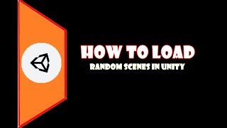 How to Load Random Scene in Unity