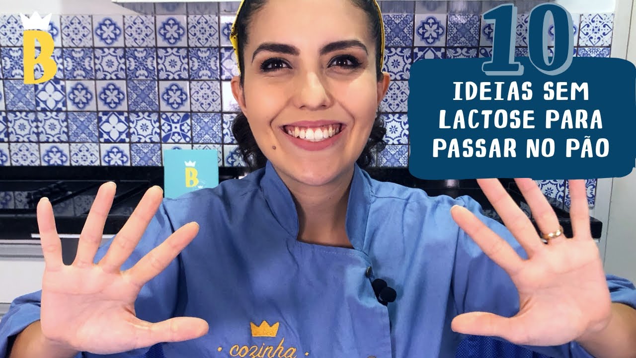 O que comer com intolerância à lactose? 10 ideias para passar no pão | Cozinha Bárbara |