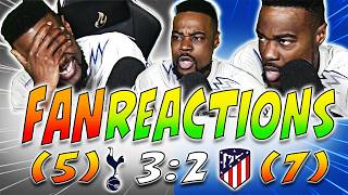 Expressions Loses It Tottenham 3-2 Atletico Fan Reactions