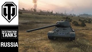 DESTINATION TANKS! Russia! - World of Tanks PC