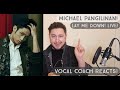 Vocal Coach Reacts! Michael Pangilinan! Lay Me Down! Live!