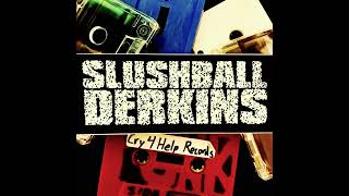 Slushball Derkins- The 4-Track Tapes EP (Florida Pop Punk)
