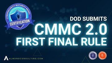 DoD Submits First Final Rule to Implement CMMC 2.0