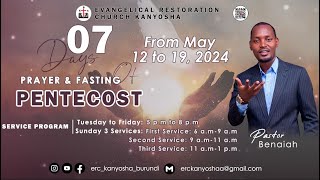 PENTECOST WEEK DAY 6 OF  7 DAYS PRAYER & FASTING WITH PASTOR BENAIAH NTWARI