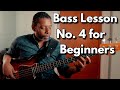 How to master bass basics lesson number 4 for beginners