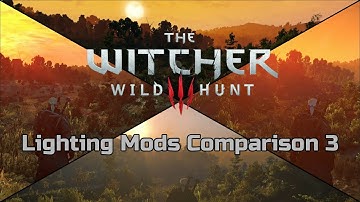 The Witcher 3: Wild Hunt | Lighting Mods Comparison | Vanilla Graphics vs 9 Lighting Mods part 3